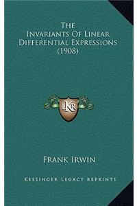 The Invariants Of Linear Differential Expressions (1908)