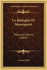 La Battaglia Di Montaperti