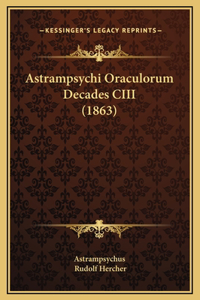 Astrampsychi Oraculorum Decades CIII (1863)