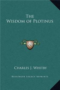 The Wisdom of Plotinus