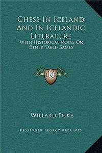Chess In Iceland And In Icelandic Literature