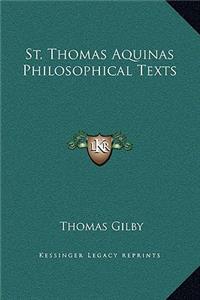 St. Thomas Aquinas Philosophical Texts