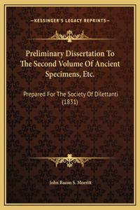 Preliminary Dissertation To The Second Volume Of Ancient Specimens, Etc.