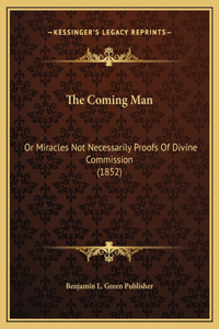 The Coming Man