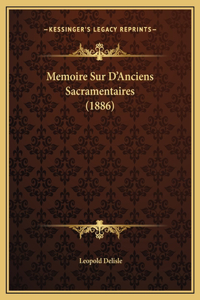 Memoire Sur D'Anciens Sacramentaires (1886)