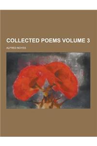 Collected Poems Volume 3