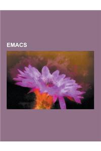 Emacs: Jamie Zawinski, Editor War, James Gosling, Emacs LISP, Gosling Emacs, Xemacs, W3m, Gnu Texmacs, Richard Stallman, Erik
