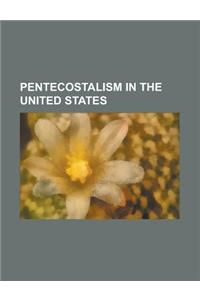 Pentecostalism in the United States