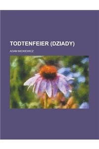 Todtenfeier (Dziady)