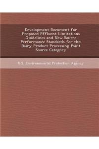 Development Document for Proposed Effluent Limitations Guidelines and New Source Performance Standards for the