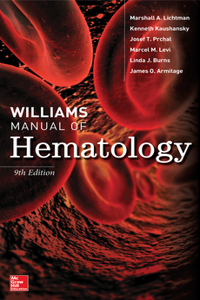 Williams Manual of Hematology, Ninth Edition