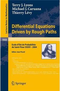 Differential Equations Driven by Rough Paths: Ecole D'Ete de Probabilites de Saint-Flour XXXIV - 2004. Lecture Notes in Mathematics.