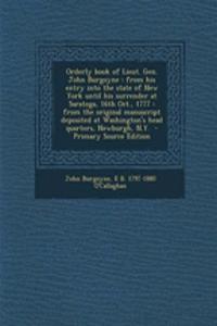 Orderly Book of Lieut. Gen. John Burgoyne