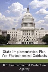 State Implementation Plan for Photochemical Oxidants