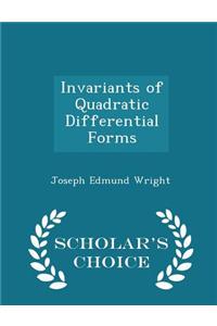 Invariants of Quadratic Differential Forms - Scholar's Choice Edition