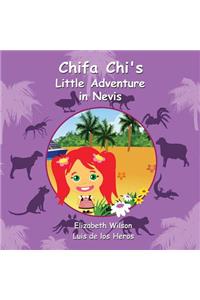Chifa Chi's Little Adventure in Nevis