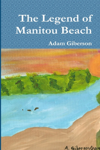 Legend of Manitou Beach