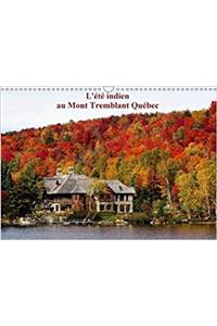 L'Ete Indien Au Mont Tremblant, Quebec 2018