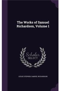 Works of Samuel Richardson, Volume 1