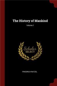 The History of Mankind; Volume 1