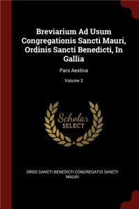 Breviarium Ad Usum Congregationis Sancti Mauri, Ordinis Sancti Benedicti, in Gallia