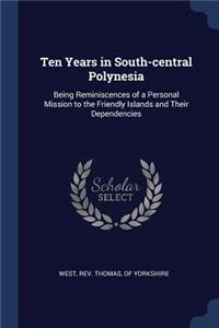 Ten Years in South-central Polynesia