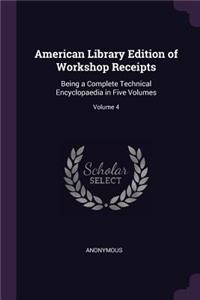 American Library Edition of Workshop Receipts