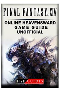 Final Fantasy XIV Online Heavensward Game Guide Unofficial