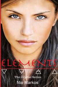 Elements (the Crystal Series) Book One