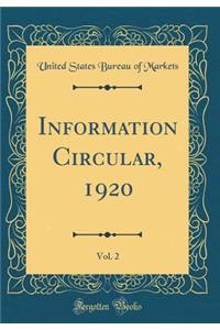 Information Circular, 1920, Vol. 2 (Classic Reprint)