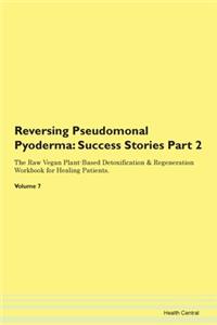 Reversing Pseudomonal Pyoderma: Success