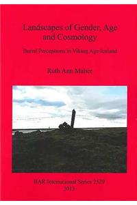 Landscapes of Gender, Age and Cosmology