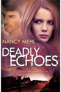 Deadly Echoes