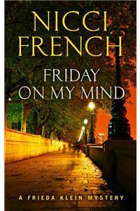 Friday On My Mind