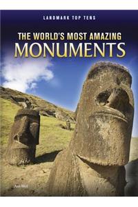 The World's Most Amazing Monuments