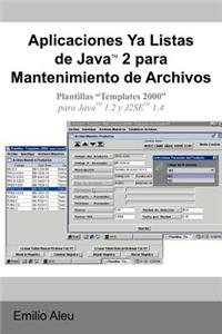 Aplicaciones YA Listas de Javat 2 Para Mantenimiento de Archivos: Plantillas 
