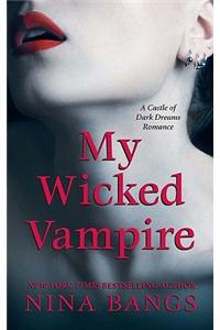 My Wicked Vampire