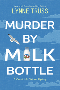 Murder by Milk Bottle