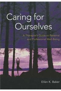 Caring for Ourselves