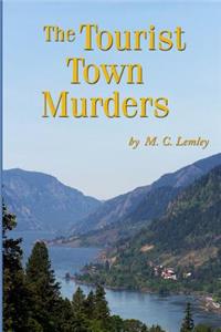The Tourist Town Murders