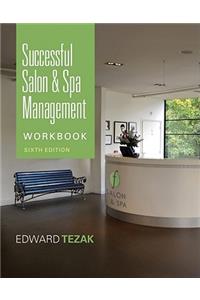 Workbook for Successful Salon and Spa Management