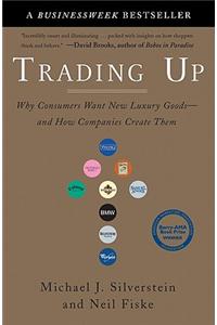 Trading Up