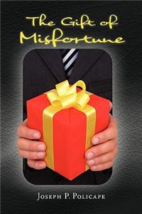 The Gift of Misfortune