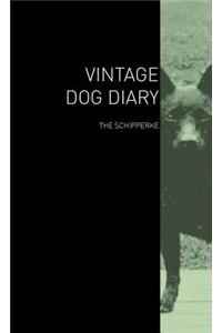 Vintage Dog Diary - The Schipperke