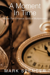 A Moment In Time