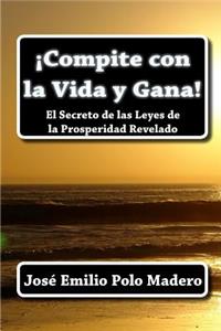 ¡Compite con la Vida y Gana!