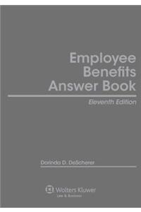 Employee Benefits Answer Book