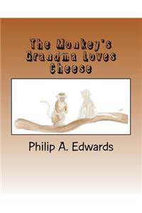 Monkey's Grandma Loves Cheese