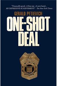 One Shot Deal