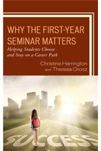 Why the First-Year Seminar Matters